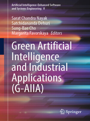 cover image of Green Artificial Intelligence and Industrial Applications (G-AIIA)